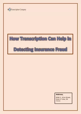 How Transcription Can Help in Detecting Insurance Fraud