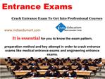 Crack Entrance Exam To Get Into Professional Courses