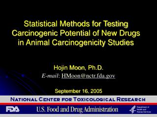 Statistical Methods for Testing Carcinogenic Potential of New Drugs in Animal Carcinogenicity Studies