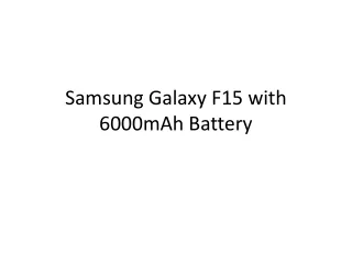 Samsung Galaxy F15 with 6000mAh Battery
