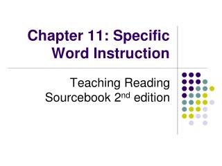 Chapter 11: Specific Word Instruction