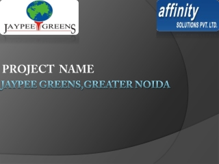 Jaypee Greens Greater Noida 9999684905