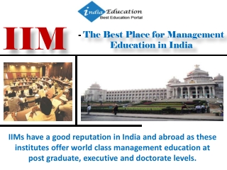 IIM - The Best Place for Management Education in India