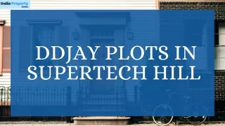 DDJAY Plots in Supertech Hill