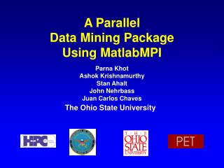 A Parallel Data Mining Package Using MatlabMPI