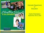 Colorado Department of Education Cadre Orientation September 29-30, 2009