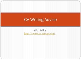 CV Writing Advice - Mike Kelley