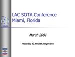 LAC SOTA Conference Miami, Florida