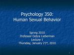 Psychology 350: Human Sexual Behavior