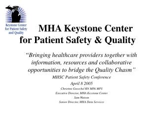 MHA Keystone Center for Patient Safety &amp; Quality