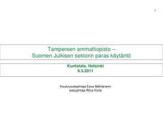 Tampereen ammattiopisto – Suomen Julkisen sektorin paras käytäntö