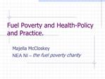 Fuel Poverty and Health-Policy and Practice.