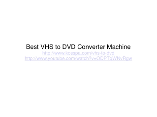 Converting VHS to DVD
