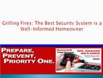Grilling Fires: The Best Security System is a Well-Informed