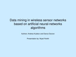 Data mining in wireless sensor networks based on artificial neural-networks algorithms