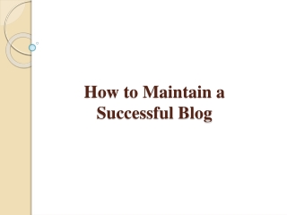 How to Maintain a Successful Blog