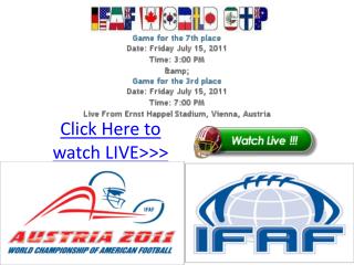 |enjoy| ifaf world cup 2011 7th & 3rd place match live hd!!