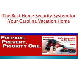 The Best Home Security System for Your Carolina Vacation Hom