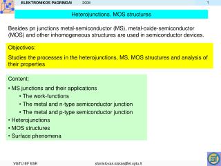Heterojunctions. MOS structures