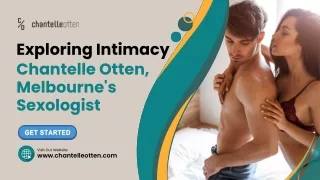 Embrace Intimacy: Explore with Chantelle Otten, Melbourne's Sexologist