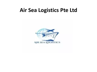 Air Sea Logistics Pte Ltd