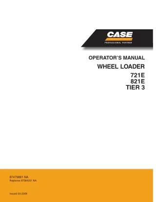 CASE 721E 821E TIER 3 WHEEL LOADER Operator Manual Instant Download