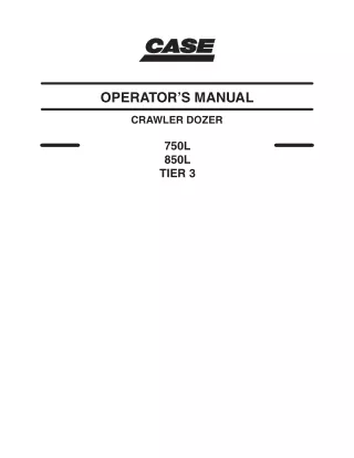 CASE 750L 850L TIER 3 CRAWLER DOZER Operator Manual Instant Download