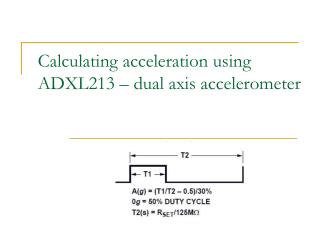 Calculating acceleration using ADXL213 – dual axis accelerometer