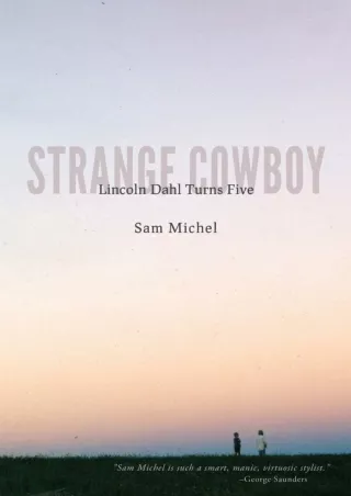 PDF_⚡ Strange Cowboy: Lincoln Dahl Turns Five