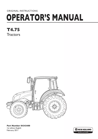 New Holland T4.75 Tractors Operator’s Manual Instant Download (Publication No.84343400)