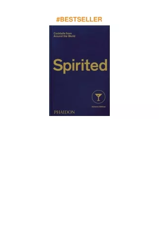 ?pdf Spirited: Cocktails from Around the World (610 Recipes, 6 Continents, 60 Countries, 500 Years)