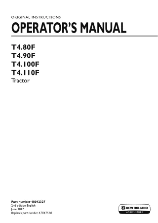 New Holland T4.80F T4.90F T4.100F T4.110F Tractor Operator’s Manual Instant Download (Publication No.48042327)