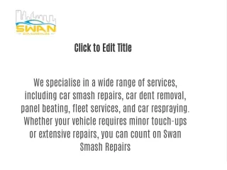 Car Smash Repairs near Welshpool Perth | Swan Smash Repairs