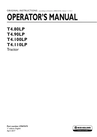 New Holland T4.80LP T4.90LP T4.100LP T4.110LP Tractor Operator’s Manual Instant Download (Publication No.47847675)