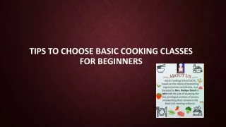 Anjalicookingclassess ;Tips to Choose Basic Cooking Classes for Beginners