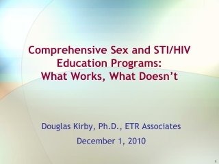 Comprehensive Sex and STI/HIV Education Programs: What Works, What Doesn’t