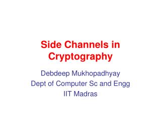 Side Channels in Cryptography