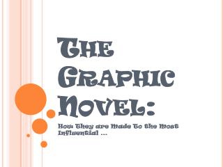 The Graphic Novel: