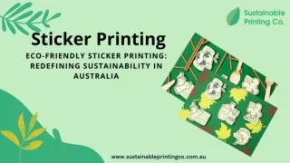 Eco-Friendly Sticker Printing Redefining Sustainability in Australia