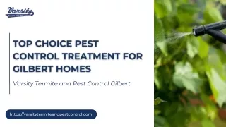 Top Choice Pest Control Treatment for Gilbert Homes