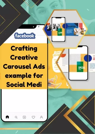 Crafting Creative Carousel Ads example for Social Medi