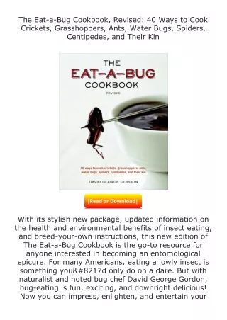 download⚡[PDF]❤ The Eat-a-Bug Cookbook, Revised: 40 Ways to Cook Crickets,