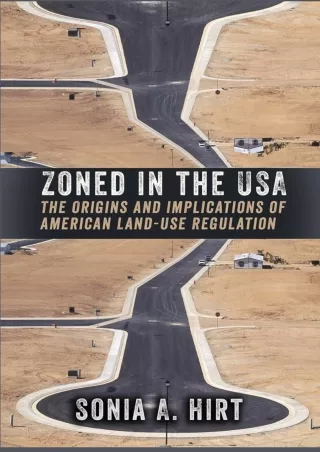 ❤[READ]❤ Zoned in the USA: The Origins and Implications of American Land-Use Regulation