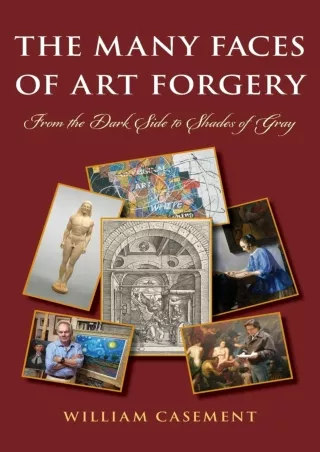 $PDF$/READ The Many Faces of Art Forgery: From the Dark Side to Shades of Gray