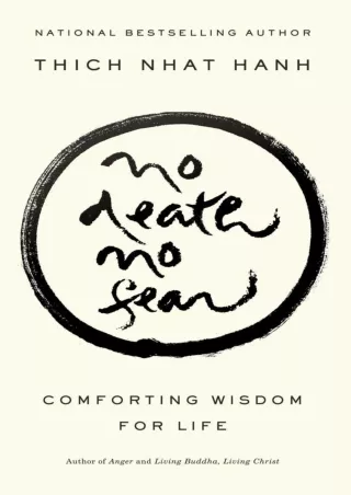 ❤[PDF]⚡  No Death, No Fear: Comforting Wisdom for Life