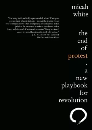 ❤[PDF]⚡  The End of Protest: A New Playbook for Revolution