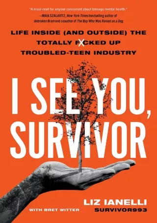 [PDF⚡READ❤ONLINE]  I See You, Survivor: Life Inside (and Outside) the Totally F*cked-Up Troubled