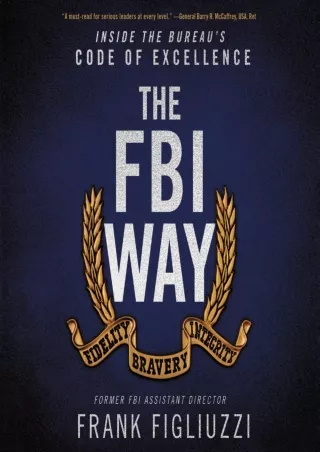 ❤[PDF]⚡  The FBI Way: Inside the Bureau's Code of Excellence