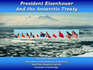 President Eisenhower And the Antarctic Treaty