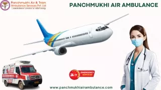 Use Panchmukhi Air Ambulance Services in Bangalore and Ranchi for Patient Shifting without Trouble